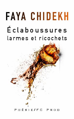 couverture éclaboussures larmes et ricochets